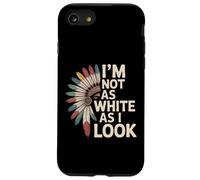Native American Heritage Day I'm Not As White As I Look Coque pour iPhone SE (2020) / 7/8