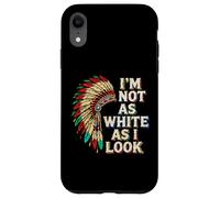 Native American Heritage Day I'm Not As White As I Look Coque pour iPhone XR