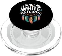 Native American Heritage Day I'm Not As White As I Look PopSockets PopGrip pour MagSafe