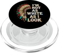 Native American Heritage Day I'm Not As White As I Look PopSockets PopGrip pour MagSafe