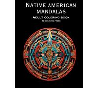 Native American Mandalas: Adult Coloring Book