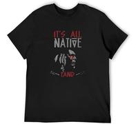 Native American Movement It's All Native Land Americans Tribe Tribal Men T-Shirt Printed Camiseta Tee Top Black M