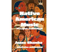 Native American Music Playlist Collection: A Muisc Discovery Journey Through Traditional and Modern Soundscapes