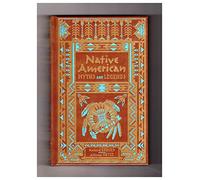Native American Myths and Legends (Collectible Edi