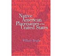 Native American Placenames of the United States William Bright (Auteur)