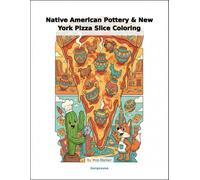 Native American Pottery & New York Pizza Slice Coloring