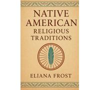 Native American Religious Traditions