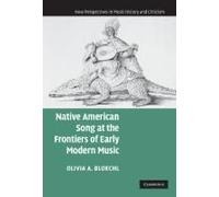 Native American Song At The Frontiers Of Early Modern Music