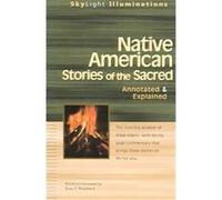 Native American Stories Of The Sacred