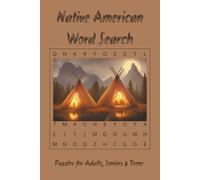 Native American Word Search: Word Searches With Easy To Read Print About Native Americans, Native American Culture and More | 6 X 9 inches, 110 Pages ... Airplane Rides, Camping, and Leisure Time