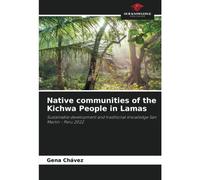 Native Communities Of The Kichwa People In Lamas