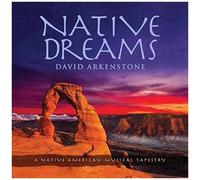 David Arkenstone – Native Dreams