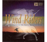 Native Flute Ensemble - Wind Riders - The Renaissance of the Native American Flute (UK Import)