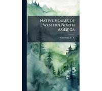 Native Houses of Western North America