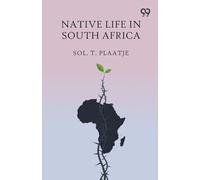 Native Life In South Africa