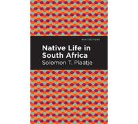 Native Life In South Africa