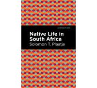 Native Life In South Africa