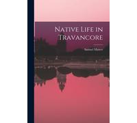 Native Life In Travancore