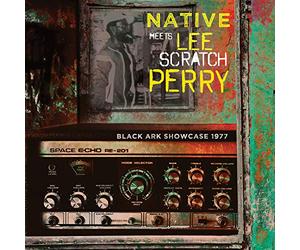 Native Meets Lee Scratch Perry - Black Ark Showcase 1977