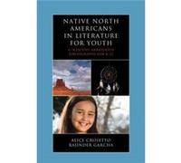 Native North Americans In Litecb Alice Crosetto, Rajinder Garcha (Auteur)