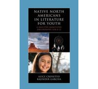 Native North Americans In Litecb Alice Crosetto, Rajinder Garcha (Auteur)