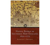 Native People Of Southern New England, 1650-1775