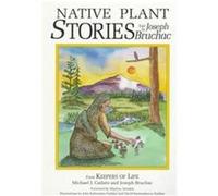 Native Plant Stories Joseph Bruchac, Michael J. Caduto (Auteur)