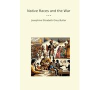 Native Races and the War