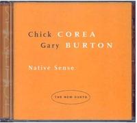 Chick Corea & Gary Burton - Native Sense