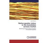 Native-Speaker Status In The Translation Services Market