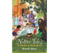 Native Tales: A Collection of Short Stories
