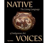 Native Voices: The Living Language of Indigenous Art