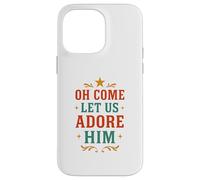 Nativity Oh Come Let Us Adore Him Vintage Women Christian Coque pour iPhone 14 Pro Max