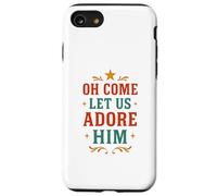 Nativity Oh Come Let Us Adore Him Vintage Women Christian Coque pour iPhone SE (2020) / 7/8