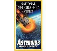 Nat'l Geo: Asteroids Deadly Impact [VHS]