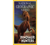 Nat'l Geo: Dinosaur Hunters [VHS]