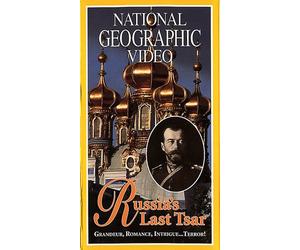 Nat'l Geo: Russia's Last Tsar