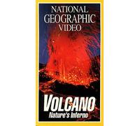 Nat'l Geo: Volcano Nature's Inferno [VHS]