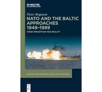 OTAN et les approches baltiques 1949-1989 : Quand la perception était la réalité