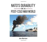 Nato's Durability In A Post-Cold War World