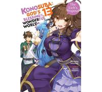 Konosuba: God's Blessing on This Wonderful World!, Vol. 13 (light novel)