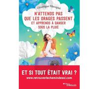 N'attends pas que les orages passent et apprends à danser sous la pluie