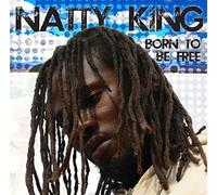 Natty King - Born to Be Free [Import]