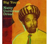 Natty Universal Dread, 1973-1979 by Big Youth