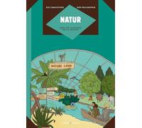 Natur: Die Comicothek der Philosophie