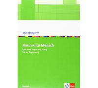 Natur und Mensch - Lyrik vom Sturm und Drang bis zur Gegenwart
