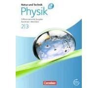 Natur Und Technik - Physik 2/3. Schülerbuch Mit Online-Angebot. Differenzierende Ausgabe Gesamtschule Nordrhein-Westfalen