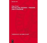 Natur Und Technik - Theorie Und Strategie