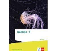 Natura Biologie 2. Schulbuch Klassen 7-9 (G8), Klassen 7-10 (G9)