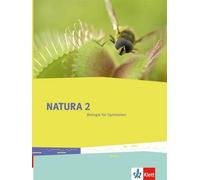 Natura Biologie 2: Schulbuch Klassen 7-9 (G8), Klassen 7-10 (G9) (Natura (Relié)